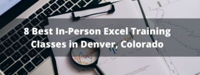 8 Best Excel Classes in Denver, Colorado