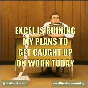 Excel Jokes Ruining Plans
